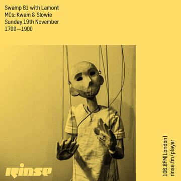 2017-11-19 - Lamont, Kwam & Slowie - Swamp 81, Rinse FM.jpg