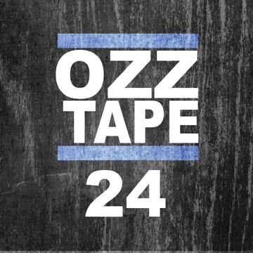 2017-11-25 - Oscar OZZ - Ozztape 24 (Promo Mix).jpg