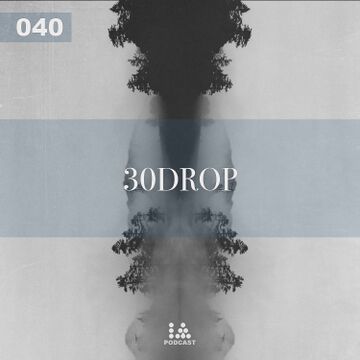 2018-01-12 - 30drop - IA Podcast 040.jpg
