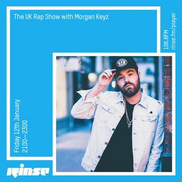 2018-01-12 - Morgan Keyz - The UK Rap Show, Rinse FM.jpg