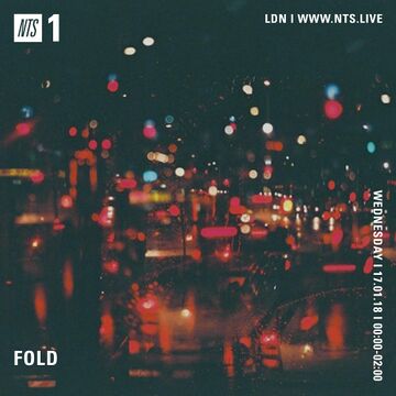 2018-01-17 - Fold - NTS Radio.jpg