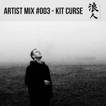 2018-01-25 - Kit Curse - Ronin Ordinance Artist Mix 003.jpg