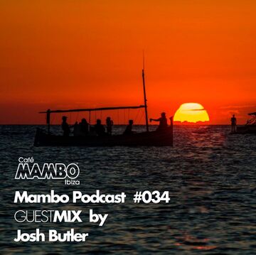 2018-02-05 - Mambo Brothers, Josh Butler - Cafe Mambo Ibiza Podcast 034.jpg
