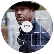 2018-02-09 - Robert Hood, CFCF - Solid Steel