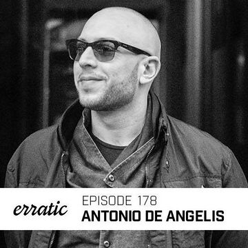 2018-02-10 - Antonio De Angelis - Erratic Podcast 178.jpg