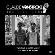2018-02-15 - Claude VonStroke, Yolanda Be Cool - The Birdh …