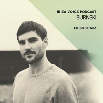 2018-02-20 - Burnski - Ibiza Voice Podcast 553.jpg