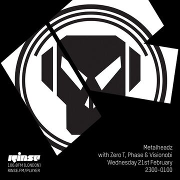 2018-02-21 - Zero T, Phase, Visionobi - Metalheadz, Rinse FM.jpg