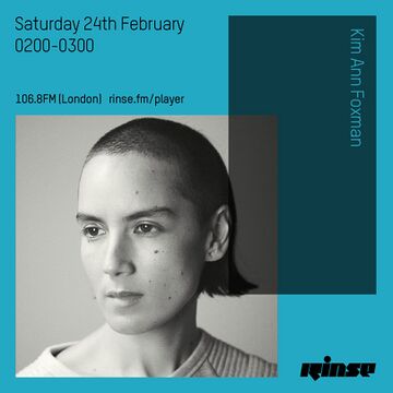 2018-02-24 - Kim Ann Foxman - Rinse FM.jpg