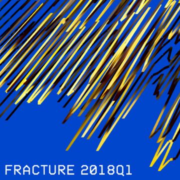 2018-02-27 - Fracture - 2018Q1 (Promo Mix).jpg