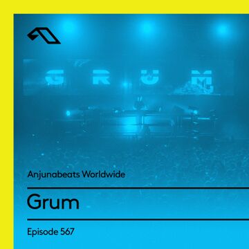 2018-03-04 - Grum - Anjunabeats Worldwide 567.jpg