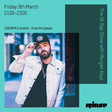 2018-03-09 - Morgan Keyz - The UK Rap Show, Rinse FM.jpg