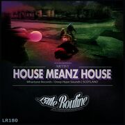 2018-03-18 - House Meanz House - Little Routine 180