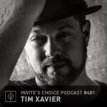 2018-03-21 - Tim Xavier - Invite's Choice Podcast 481.jpg