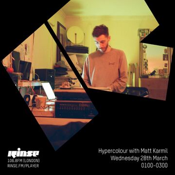 2018-03-28 - Matt Karmil - Hypercolour, Rinse FM.jpg