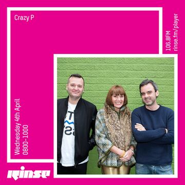 2018-04-04 - Crazy P - Rinse FM.jpg