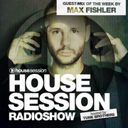 2018-04-27 - Tune Brothers, Max Fishler - Housesession 1063