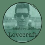 2018-05-05 - Lovecraft - Beatverliebt Podcast 062