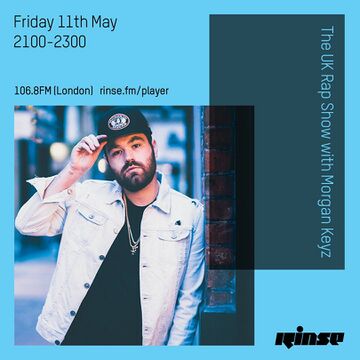 2018-05-11 - Morgan Keyz - The UK Rap Show, Rinse FM.jpg