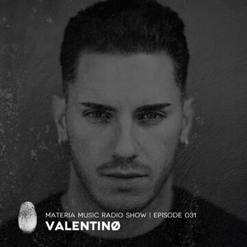 2018-05-21 - Valentinø - Materia Music Radio Show 031.jpg
