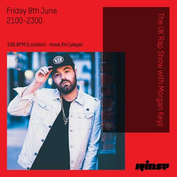 2018-06-08 - Morgan Keyz - The UK Rap Show, Rinse FM.jpg