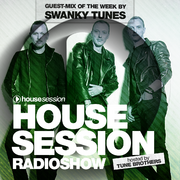 2018-06-15 - Tune Brothers, Swanky Tunes - Housesession 1070