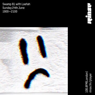 2018-06-24 - Loefah - Swamp 81, Rinse FM.jpg