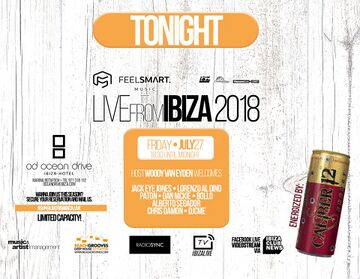 2018-07-27 - LIVEfromIBIZA, Ocean Drive Ibiza, Ibiza.jpg