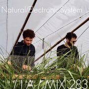 2018-08-06 - Natural/Electronic.System. - IA MIX 283