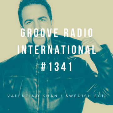2018-08-08 - Swedish Egil, Valentino Khan - Groove Radio International 1341.png