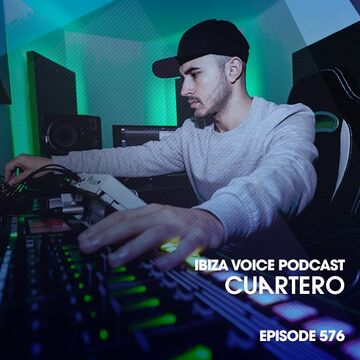 2018-08-14 - Cuartero - Ibiza Voice Podcast 576.jpg