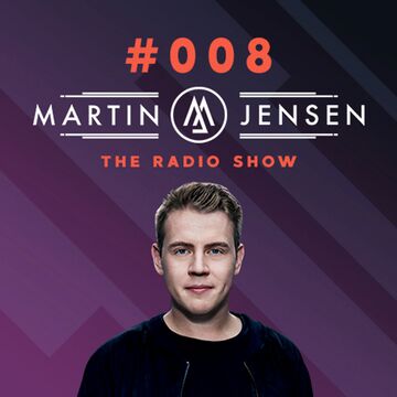 2018-08-17 - Martin Jensen - The Radio Show 008.jpg