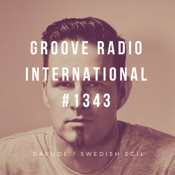 2018-08-22 - Swedish Egil, Darude - Groove Radio International 1343.png
