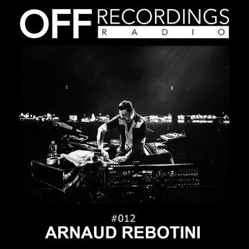 2018-08-23 - Arnaud Rebotini - OFF Recordings Radio 012.jpg