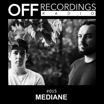2018-09-13 - Mediane - OFF Recordings Radio 015.jpg