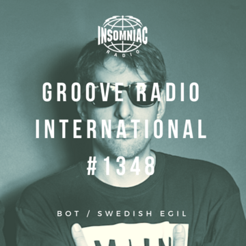 2018-09-26 - Swedish Egil, BOT - Groove Radio International 1348.png