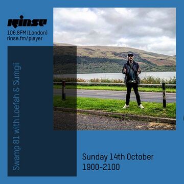 2018-10-14 - Loefah, Sumgii, Orson - Swamp 81, Rinse FM.jpg