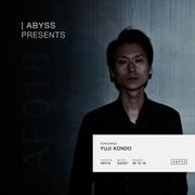 2018-10-22 - Yuji Kondo - ABYSS Presents 018