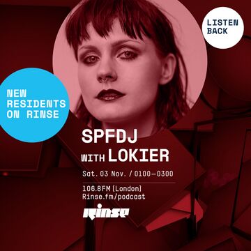 2018-11-03 - SPFDJ, Lokier - Rinse FM.jpg