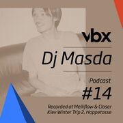 2018-02-04 - DJ Masda @ Melliflow & Closer Kiev Winter Tri …