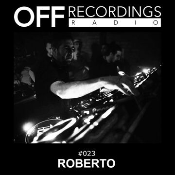 2018-11-08 - Roberto - OFF Recordings Radio 023.jpg