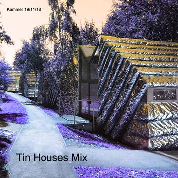 2018-11-19-Kammer-Tin-Houses-Mix.jpg