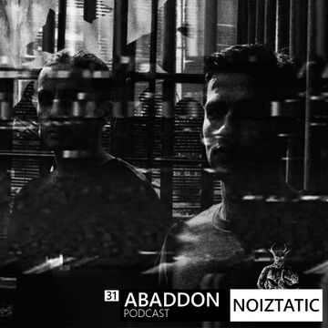 2018-11-22 - Noiztatic - Abaddon Podcast 031.jpg