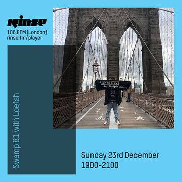 2018-12-23 - Loefah - Swamp 81, Rinse FM.jpg