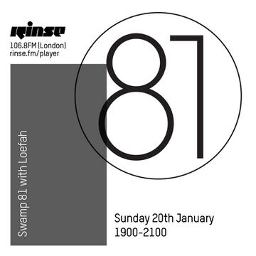 2019-01-20 - Loefah - Swamp 81, Rinse FM.jpg