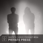 2019-01-30 - Private Press - Invite's Choice Podcast 526