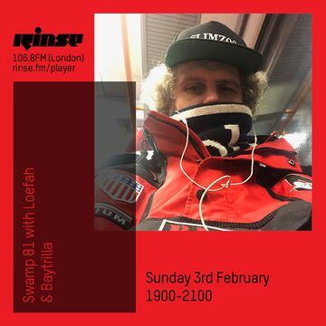 2019-02-03 - Loefah, Baytrilla - Swamp 81, Rinse FM.jpg