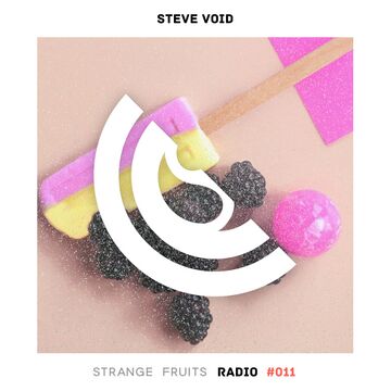 2019-02-11 - Steve Void - Strange Fruits Radio 011.jpg