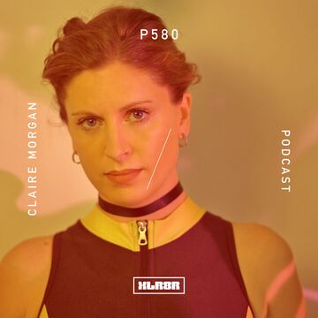 2019-02-12 - Claire Morgan - XLR8R Podcast 580.jpg