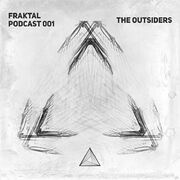 2019-03-05 - The Outsiders - Fraktal Podcast 001